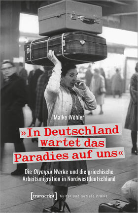 Wöhler |  'In Deutschland wartet das Paradies auf uns' | Buch |  Sack Fachmedien