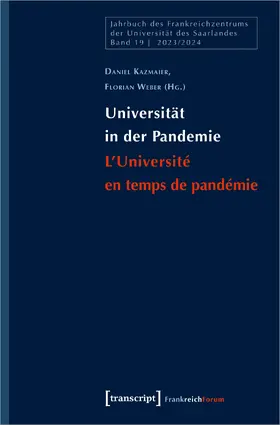 Kazmaier / Weber |  Universität in der Pandemie / L'Université en temps de pandémie | Buch |  Sack Fachmedien