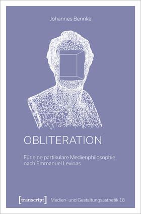 Bennke | Obliteration | Buch | 978-3-8376-6791-2 | sack.de