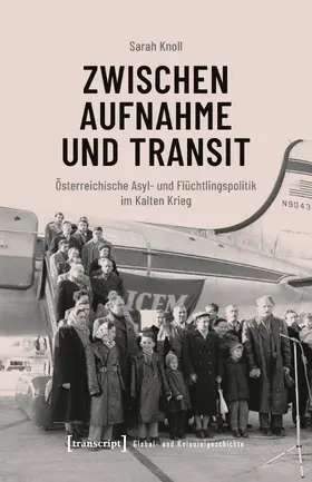 Knoll |  Zwischen Aufnahme und Transit | Buch |  Sack Fachmedien