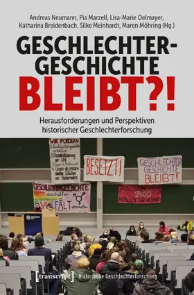 Neumann / Marzell / Oelmayer |  Geschlechtergeschichte bleibt?! | Buch |  Sack Fachmedien