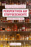 Haumann / Roelevink / Thorade |  Perspektiven auf Stoffgeschichte | Buch |  Sack Fachmedien