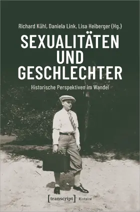 Kühl / Link / Heiberger |  Sexualitäten und Geschlechter | Buch |  Sack Fachmedien