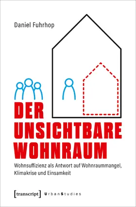 Fuhrhop |  Der unsichtbare Wohnraum | Buch |  Sack Fachmedien