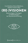 Gradinari / Meshkova / Trinkaus |  (Re-)Visionen - Epistemologien, Ontologien und Methodologien der Geschlechterforschung | Buch |  Sack Fachmedien