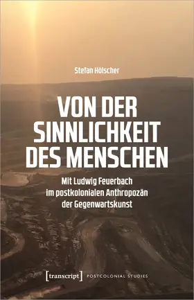 Hölscher |  Von der Sinnlichkeit des Menschen | Buch |  Sack Fachmedien