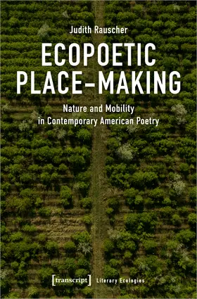 Rauscher |  Ecopoetic Place-Making | Buch |  Sack Fachmedien