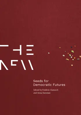 Hanusch / Katsman |  Seeds For Democratic Futures | Buch |  Sack Fachmedien