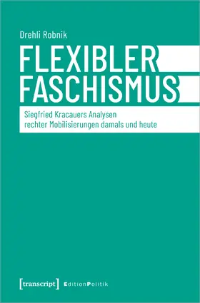 Robnik | Flexibler Faschismus | Buch | 978-3-8376-7017-2 | www.sack.de
