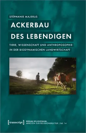 Majerus |  Ackerbau des Lebendigen | Buch |  Sack Fachmedien