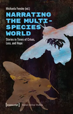 Fenske |  Narrating the Multispecies World | Buch |  Sack Fachmedien