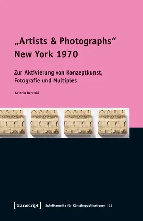 Barutzki |  'Artists & Photographs', New York 1970 | Buch |  Sack Fachmedien