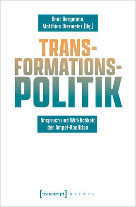 Bergmann / Diermeier | Transformationspolitik | Buch | 978-3-8376-7078-3 | sack.de