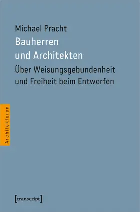 Pracht |  Bauherren und Architekten | Buch |  Sack Fachmedien