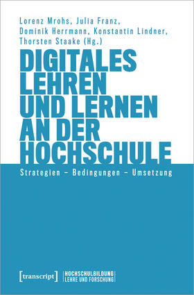 Mrohs / Franz / Herrmann |  Digitales Lehren und Lernen an der Hochschule | Buch |  Sack Fachmedien
