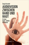 Kirschall |  Audiovision zwischen Hand und Haut | Buch |  Sack Fachmedien