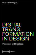 Scherling |  Digital Transformation in Design | Buch |  Sack Fachmedien
