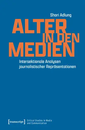 Adlung |  Alter in den Medien | Buch |  Sack Fachmedien