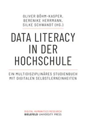 Böhm-Kasper / Herrmann / Schwandt |  Data Literacy in der Hochschule | Buch |  Sack Fachmedien