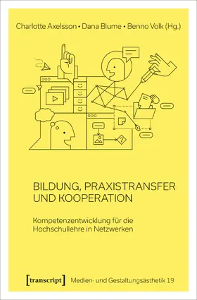 Axelsson / Blume / Volk |  Bildung, Praxistransfer und Kooperation | Buch |  Sack Fachmedien