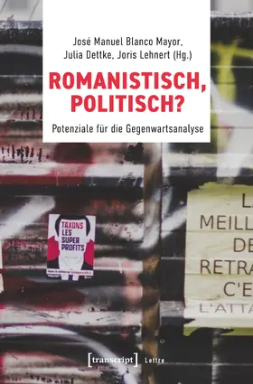 Blanco Mayor / Dettke / Lehnert |  Romanistisch, politisch? | Buch |  Sack Fachmedien