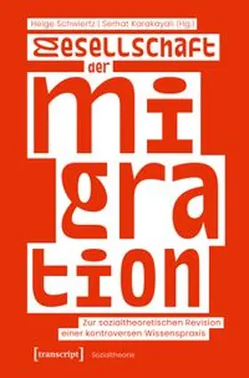 Schwiertz / Karakayali |  Gesellschaft der Migration | Buch |  Sack Fachmedien