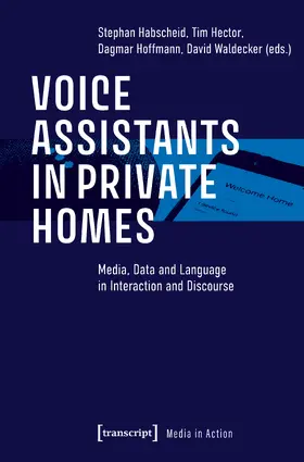 Habscheid / Hector / Hoffmann |  Voice Assistants in Private Homes | Buch |  Sack Fachmedien