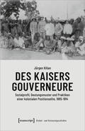 Kilian |  Des Kaisers Gouverneure | Buch |  Sack Fachmedien
