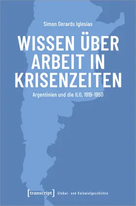 Gerards Iglesias |  Wissen über Arbeit in Krisenzeiten | Buch |  Sack Fachmedien