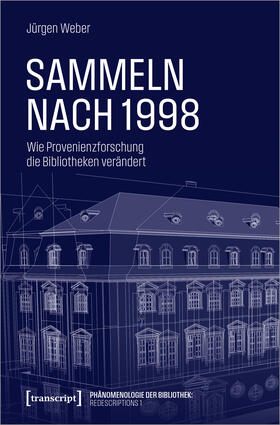 Weber | Sammeln nach 1998 | Buch | 978-3-8376-7224-4 | sack.de