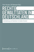 Kocyba / Bohmann |  Rechte Gewalttaten in Deutschland | Buch |  Sack Fachmedien