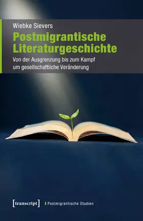 Sievers |  Postmigrantische Literaturgeschichte | Buch |  Sack Fachmedien
