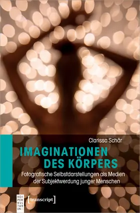 Schär |  Imaginationen des Körpers | Buch |  Sack Fachmedien