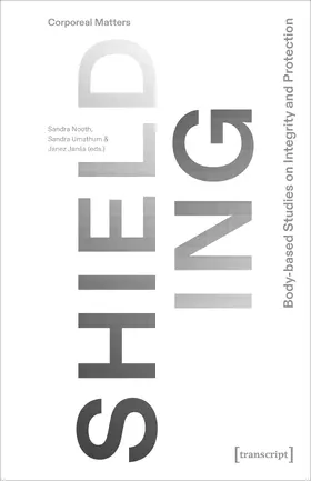 Noeth / Umathum / Jansa | Shielding | Buch | 978-3-8376-7280-0 | sack.de
