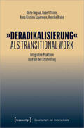 Negnal / Thiele / Sauerwein |  'Deradikalisierung' als Transitional Work | Buch |  Sack Fachmedien