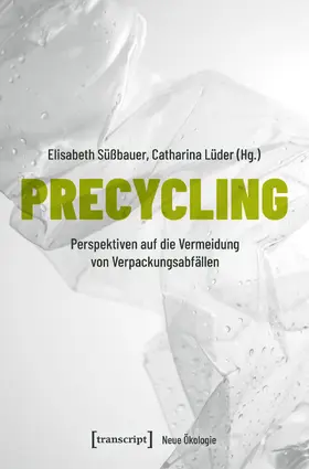 Süßbauer / Lüder | Precycling | Buch | 978-3-8376-7299-2 | sack.de