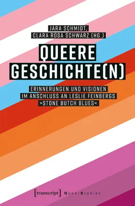 Schmidt / Schwarz / Allal | Queere Geschichte(n) | Buch | 978-3-8376-7335-7 | www.sack.de