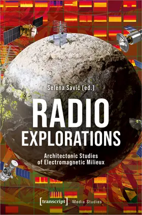 Savic / Savic |  Radio Explorations | Buch |  Sack Fachmedien
