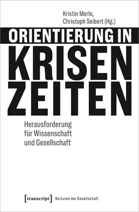 Merle / Seibert |  Orientierung in Krisenzeiten | Buch |  Sack Fachmedien