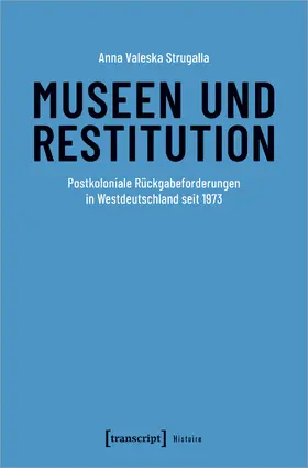Strugalla |  Museen und Restitution | Buch |  Sack Fachmedien