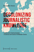Oller Alonso |  Decolonizing Journalistic Knowledge | Buch |  Sack Fachmedien