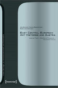 Allerstorfer / Majewska-Güde / Leisch-Kiesl |  East Central European Art Histories and Austria | Buch |  Sack Fachmedien