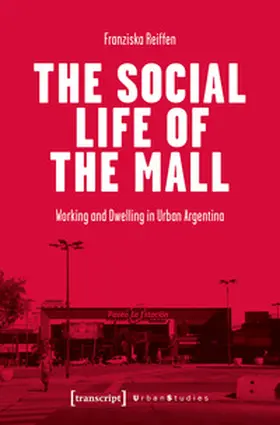 Reiffen |  The Social Life of the Mall | Buch |  Sack Fachmedien