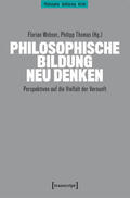 Wobser / Thomas |  Philosophische Bildung neu denken | Buch |  Sack Fachmedien