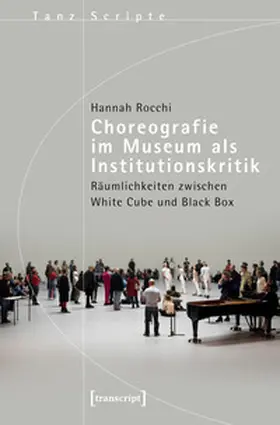 Rocchi |  Choreografie im Museum als Institutionskritik | Buch |  Sack Fachmedien