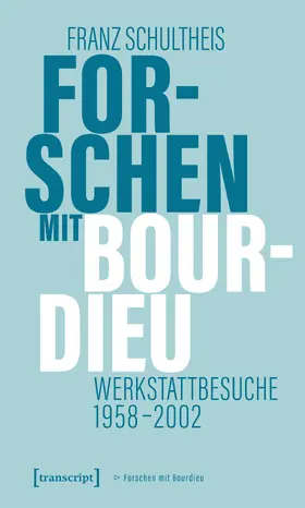 Schultheis |  Forschen mit Bourdieu | Buch |  Sack Fachmedien