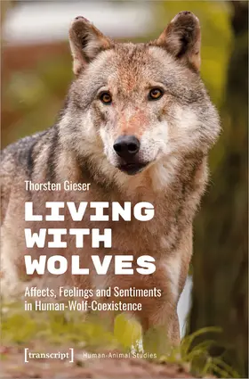 Gieser |  Living with Wolves | Buch |  Sack Fachmedien