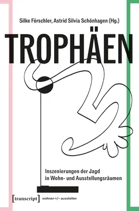 Förschler / Schönhagen |  Trophäen | Buch |  Sack Fachmedien