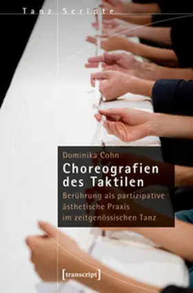 Cohn |  Choreografien des Taktilen | Buch |  Sack Fachmedien