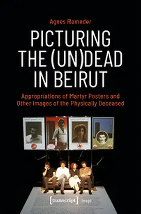 Rameder |  Picturing the (Un)Dead in Beirut | Buch |  Sack Fachmedien